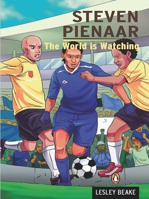 cover image of Steven Pienaar--The World is Watching